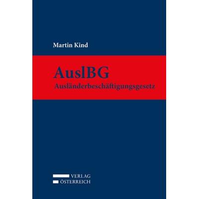 Auslbg, Gebundene Ausgabe von Kind Martin, Verlag Österreich, 978-3-7046-7971-0