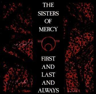 Sisters of Mercy - First and last and always (1985) - Preis vom 08.10.2026 07:26:42 h