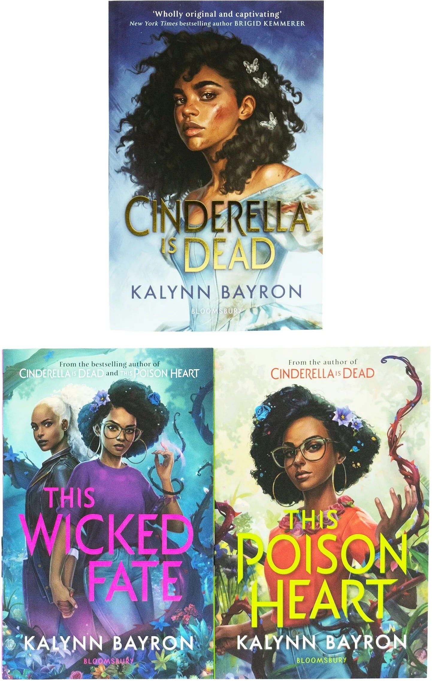 Bloomsbury Publishing Cinderella is Dead, This Poison Heart & This Wicked Fate 3 Book Collection Set by Kalynn Bayron