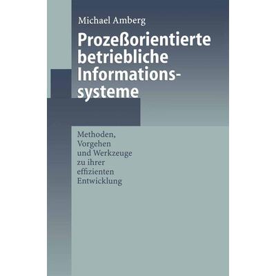 Prozeßorientierte betriebliche Informationssysteme, Taschenbuch von Michael Amberg, Springer Berlin, 978-3-642-64297-5
