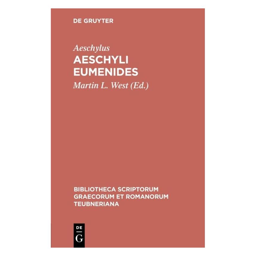 De Gruyter Aeschylus:Aeschyli Eumenides (Griechisch, Hardcover, Aeschylus, Aischylos, Martin L. West) (61111809)
