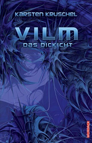 Karsten Kruschel - VILM 04. Das Dickicht - Preis vom 09.10.2026 07:28:09 h