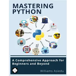 Mastering Python, Ratgeber von Williams Asiedu