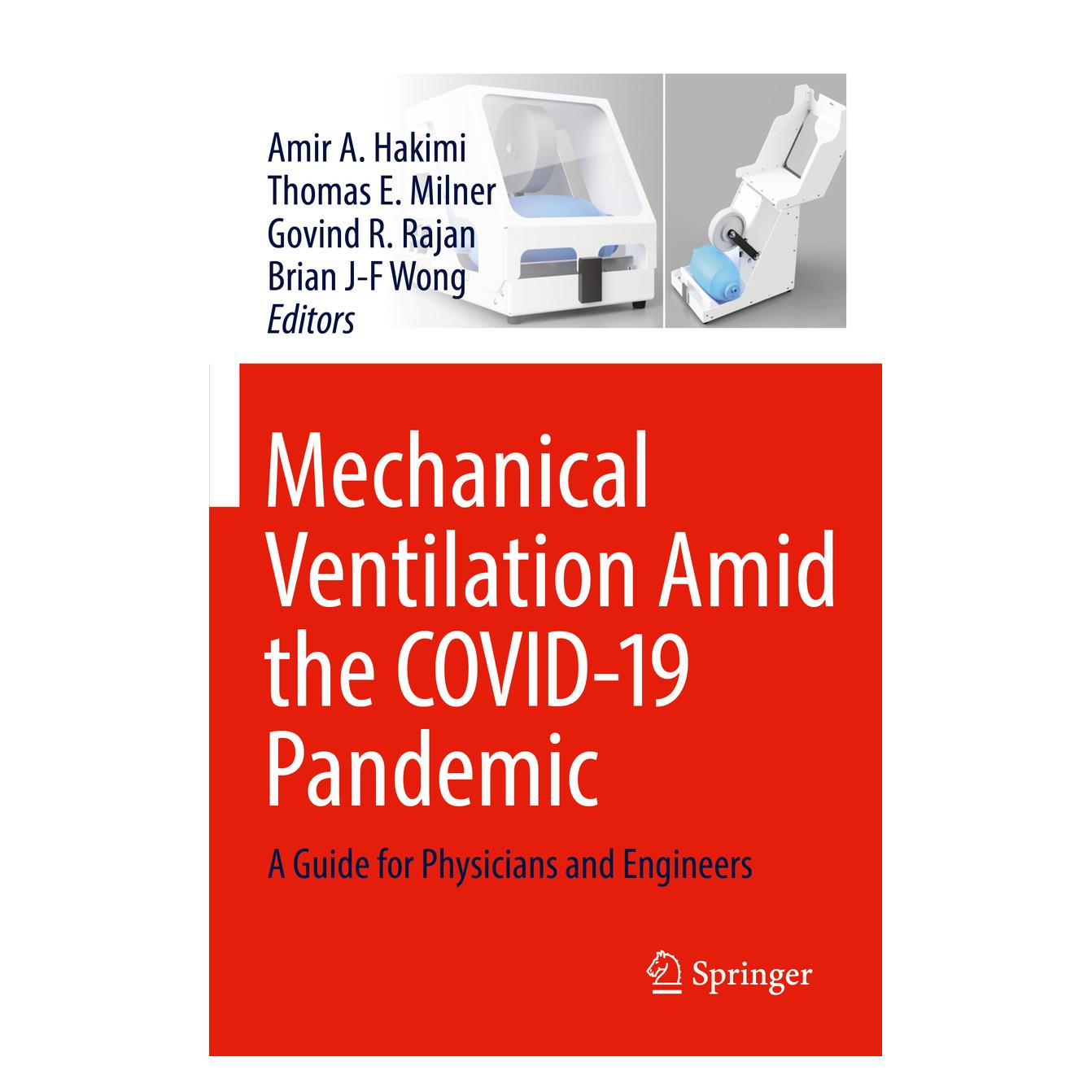 Springer Mechanical Ventilation Amid the COVID-19 Pandemic (Englisch, Softcover, Amir A. Hakimi, Brian J-F Wong, Govind R. Rajan, Thomas E. Milner) (45522752)