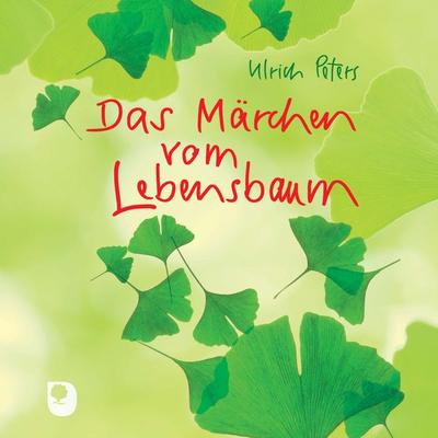 Das Märchen vom Lebensbaum - Ulrich Peters, Audio, 9783869179100