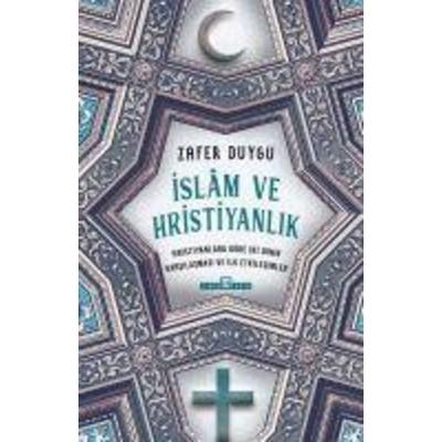 Islam ve Hristiyanlik, Taschenbuch von Zafer Duygu, Timas Yayinlari