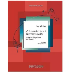 Ich wandre durch Theresienstadt für Gesang und Klavier, Fachbücher von Ilse Weber