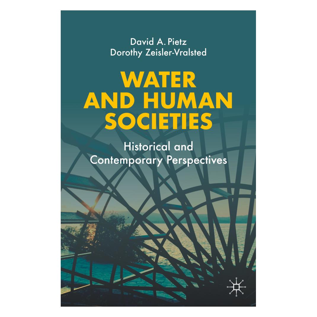 Springer Water and Human Societies (Englisch, Softcover, David A. Pietz, Dorothy Zeisler-Vralsted) (56213416)