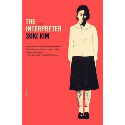 The Interpreter, Taschenbuch von Suki Kim,Kim Suki, St. Martins Press-3PL, 978-0-312-42224-0