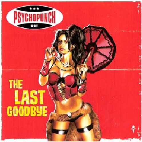 Psychopunch - The Last Goodbye - Preis vom 27.09.2026 03:53:48 h