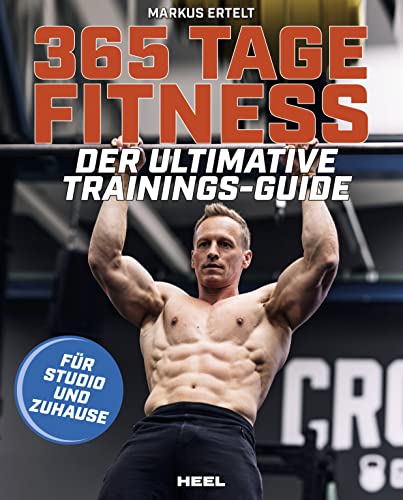 Markus Ertelt - 365 Tage Fitness - Für Studio und Zuhause: Der ultimative Trainingsguid von Markus Ertelt - Preis vom 18.10.2026 19:22:15 h
