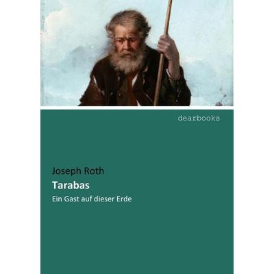 Tarabas, Taschenbuch von Joseph Roth, Dearbooks, 978-3-95455-929-9
