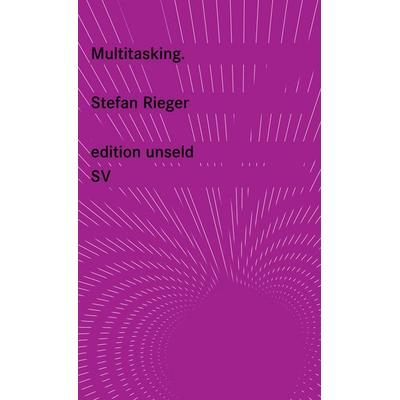 Multitasking, Taschenbuch von Stefan Rieger, Suhrkamp, 978-3-518-26046-3