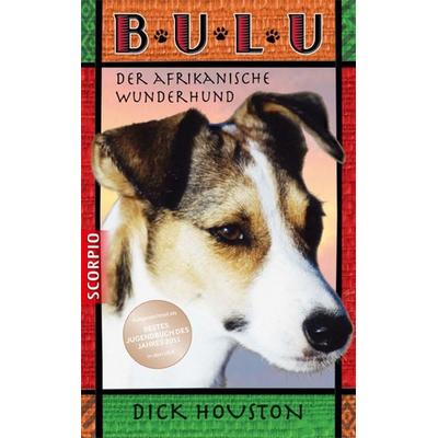 Bulu, Gebundene Ausgabe von Dick Houston, Scorpio Verlag, 978-3-942166-81-2