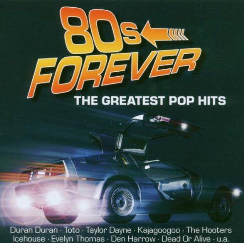 Various - 80s Forever-the Greatest Pop Hits - Preis vom 11.10.2026 23:13:37 h