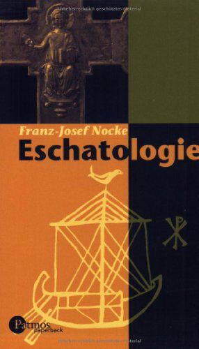 Franz-Josef Nocke - Eschatologie - Preis vom 09.10.2026 07:28:09 h