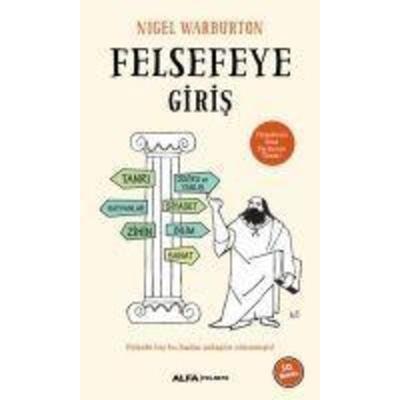 Felsefeye Giris, Taschenbuch von Nigel Warburton, Alfa Basim Yayim Dagitim