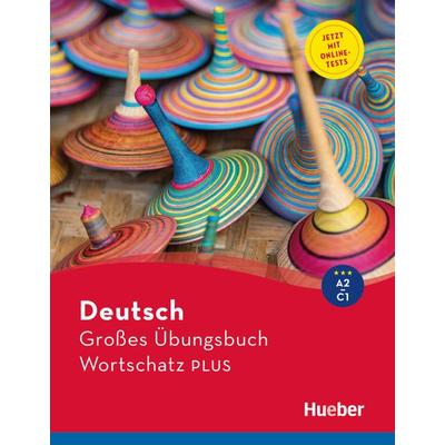 Deutsch Großes Übungsbuch Wortschatz PLUS A2-C1, Taschenbuch von Marion Techmer,Lilli Marlen Brill, Hueber, 978-3-19-221721-0