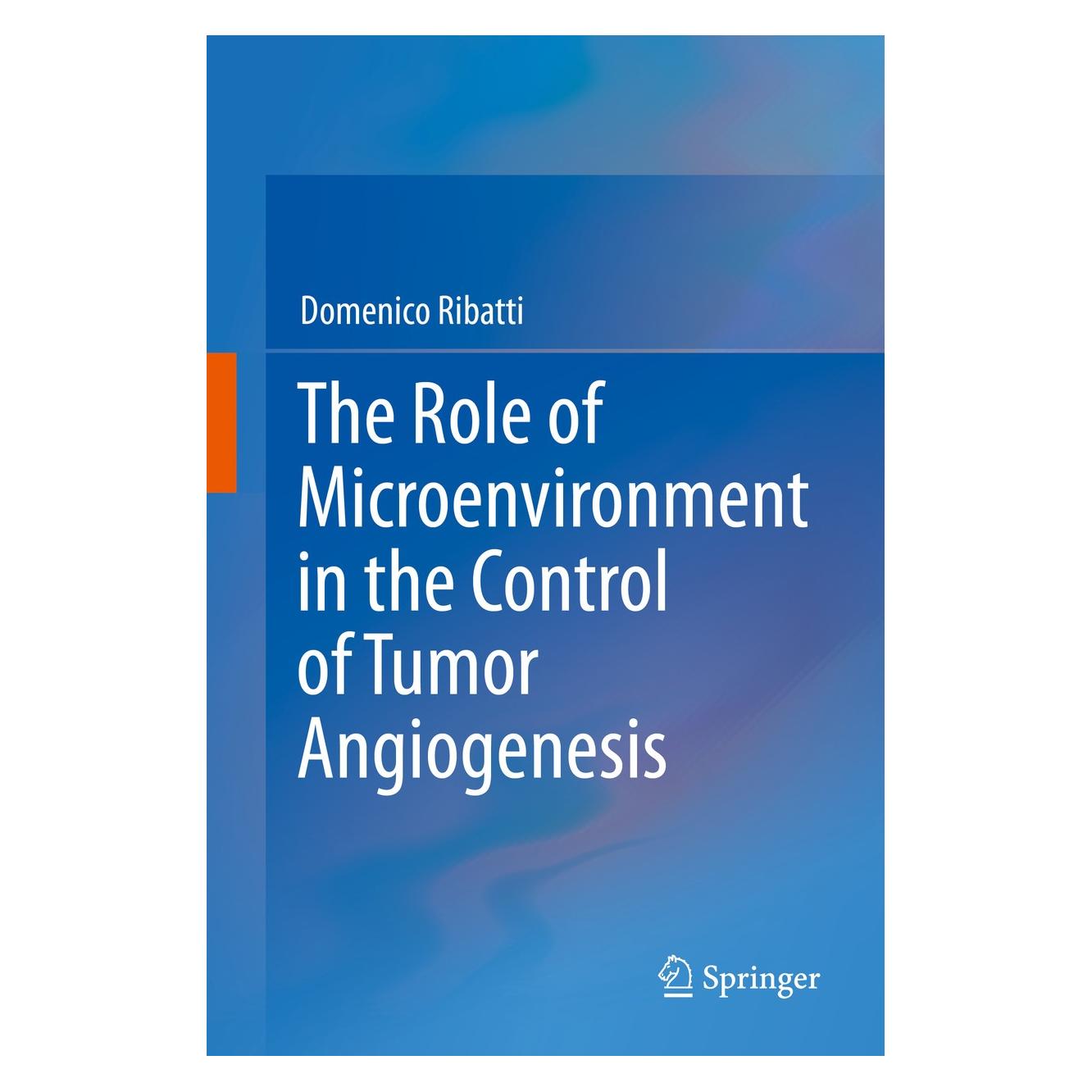 Springer Ribatti:The Role of Microenvironment in (Englisch, Hardcover, Domenico Ribatti) (9783319278186)
