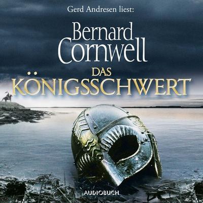Das Königsschwert - Bernard Cornwell, Audio, 9783958626850