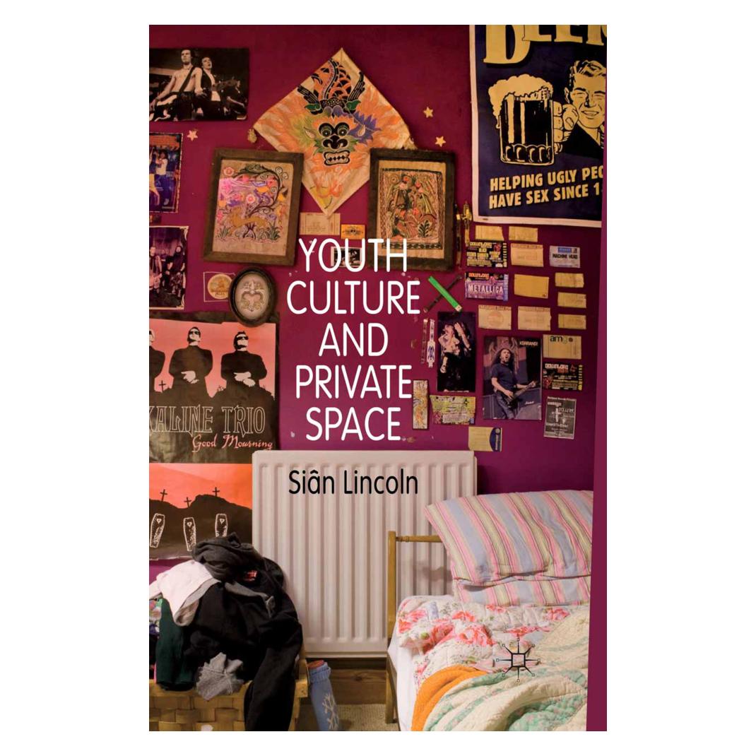 Springer Youth Culture and Private Space (Englisch, Softcover, S. Lincoln) (55821897)