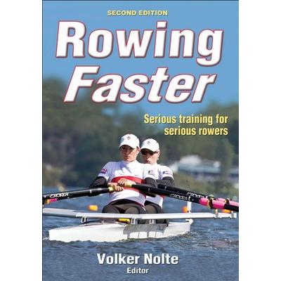 Rowing Faster, Taschenbuch von Volker Nolte, Human Kinetics Publishers, 978-0-7360-9040-7