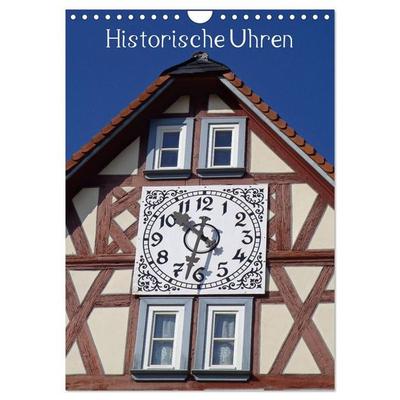 Historische Uhren (Wandkalender 2027 DIN A4 hoch), CALVENDO Monatskalender