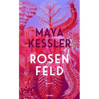 Rosenfeld, Gebundene Ausgabe von Maya Kessler, Gutkind Verlag, 978-3-9894101-8-3
