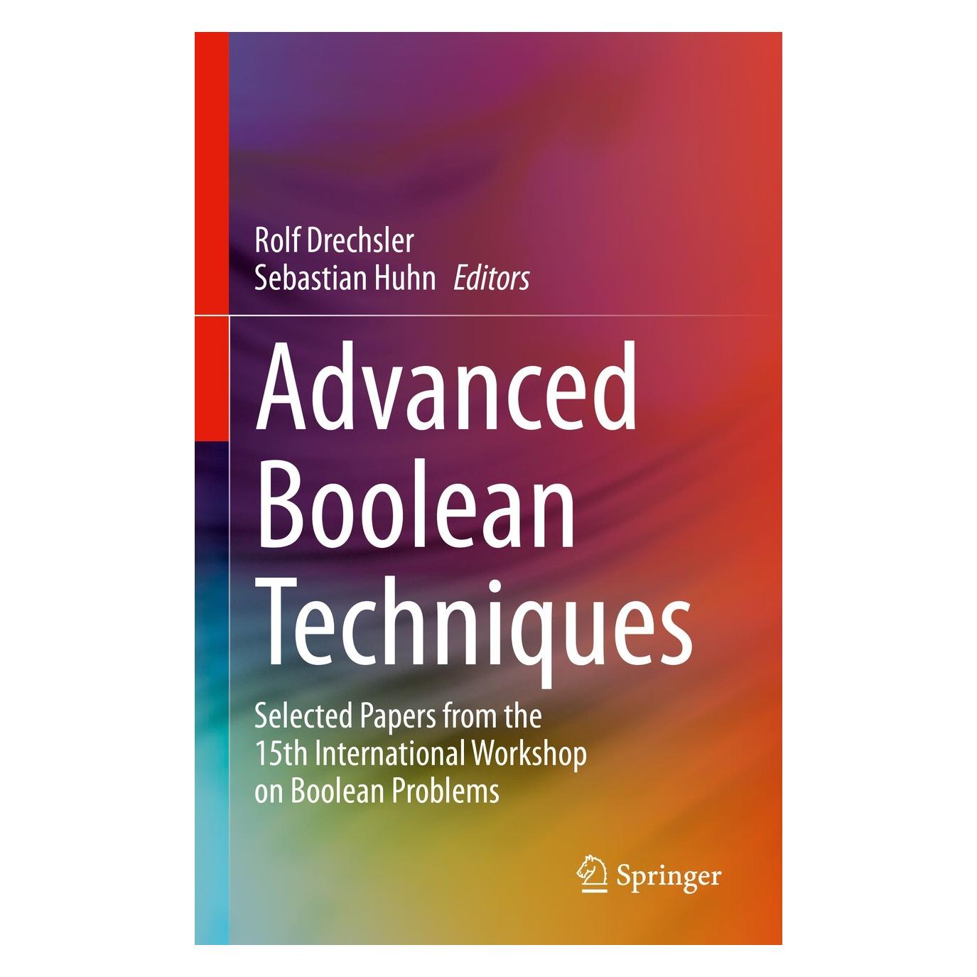 Springer Advanced Boolean Techniques (Englisch, Hardcover, Rolf Drechsler, Sebastian Huhn) (9783031289156)