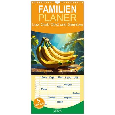 Familienplaner 2026 - Low Carb Obst und Gemüse mit 5 Spalten (Wandkalender, 21 x 45 cm) CALVENDO