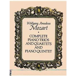 Complete Piano Trios and Quartets and Piano Quintet, Fachbücher von Wolfgang Amadeus Mozart