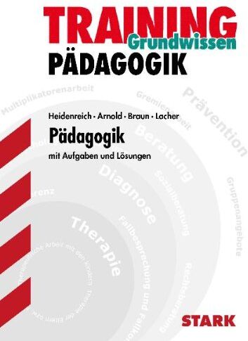 Klaus Heidenreich - Training Pädagogik / Grundwissen Pädagogik: Mit Aufgaben und Lösungen - Preis vom 09.10.2026 07:28:09 h