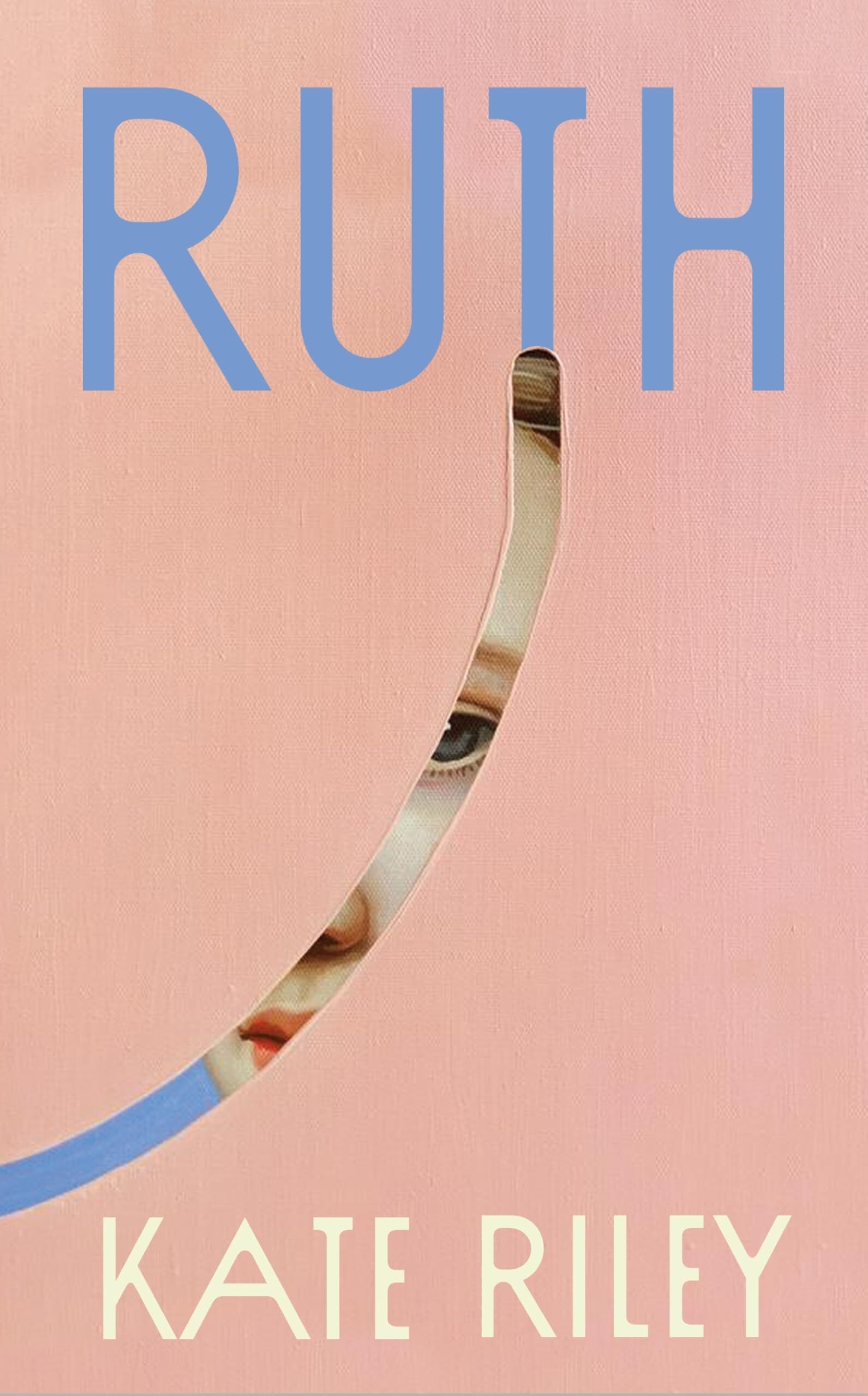 Kate Riley - Ruth: 'An irresistibly smart and funny novel' Jenny Offill - Preis vom 02.10.2026 23:42:20 h