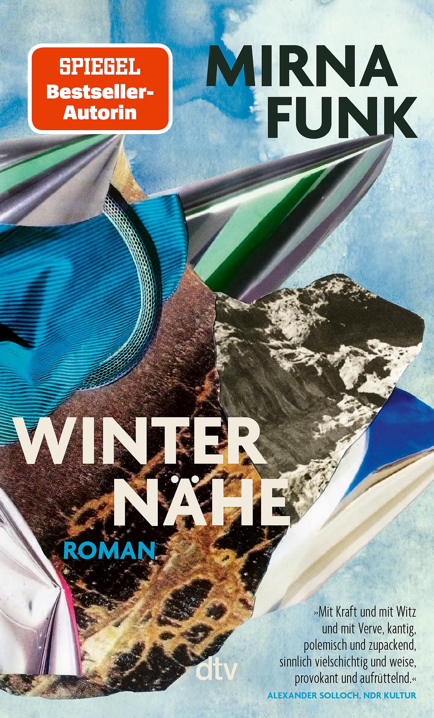 Mirna Funk - Winternähe: Roman »Ernst, ironisch, lesenswert.« Der SPIEGEL - Preis vom 09.10.2026 07:28:09 h