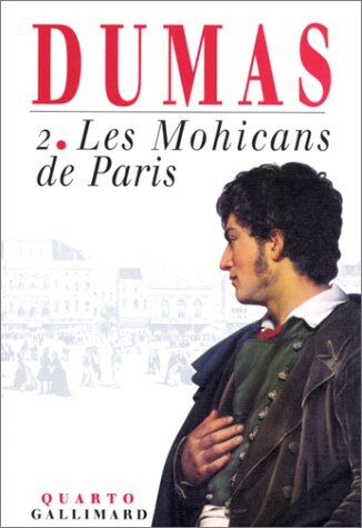 Alexandre Dumas - Les Mohicans de Paris - Preis vom 14.10.2026 23:07:16 h