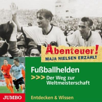 Nielsen, M: Abenteuer! Maja Nielsen Erzählt: Fußballhelden - , CD, 4012144325228