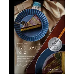 Live, Love, Bake, Ratgeber von Melissa Forti