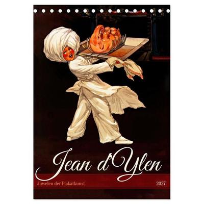Jean d'Ylen - Juwelen der Plakatkunst (Tischkalender 2027 DIN A5 hoch), CALVENDO Monatskalender