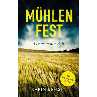 Mühlenfest. Lenas erster Fall, Taschenbuch von Karin Ernst, BoD – Books on Demand
