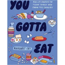 You Gotta Eat, Ratgeber von Margaret Eby