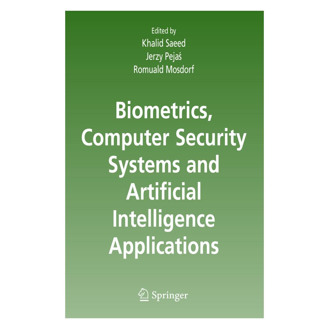 Springer Biometrics, Computer Security Systems and Artificial Intelligence Applications (Englisch, Softcover, Jerzy Pejas, Khalid Saeed, Romuald Mosdorf) (55380569)