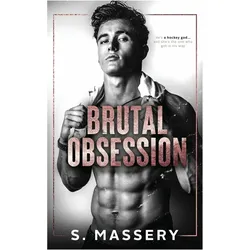 Brutal Obsession, Belletristik von S. Massery