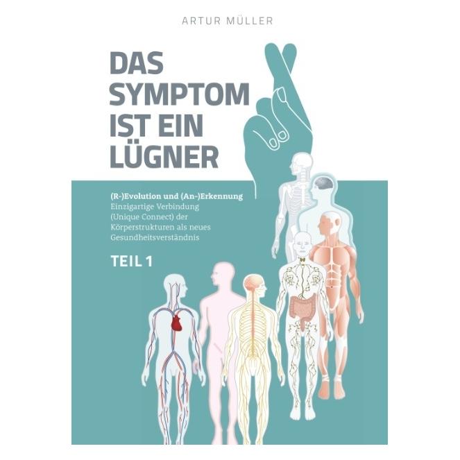 Bookmundo Direct Das Symptom ist ein Lügner Teil 1 (Deutsch, Hardcover, Artur Müller) (35232698)