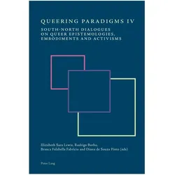 Queering Paradigms IVa, Fachbücher von Diana de Souza Pinto, Sara Elizabeth Lewis, Rodrigo Borba, Branca Falabella Fabrício