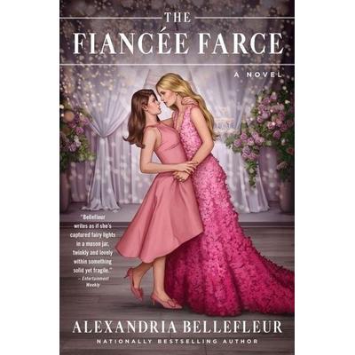 The Fiancée Farce, Taschenbuch von Alexandria Bellefleur, Harper Collins Publ. USA, 978-0-06-325849-5