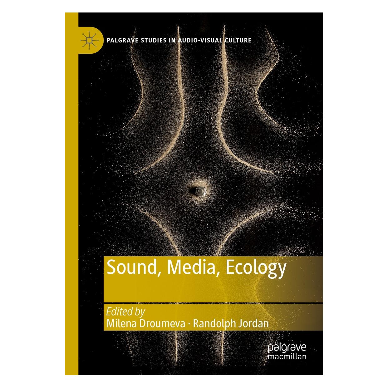Springer Sound, Media, Ecology (Englisch, Hardcover, Milena Droumeva, Randolph Jordan) (9783030165680)