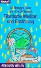 Namgyal Qusar - Tibetische Medizin und Ernährung (Knaur Taschenbücher. Alternativ Heilen) - Preis vom 09.10.2026 07:28:09 h