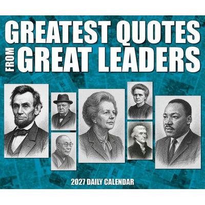 Greatest Quotes from Great Leaders 2027 5.4 X 6.2 Box Calendar