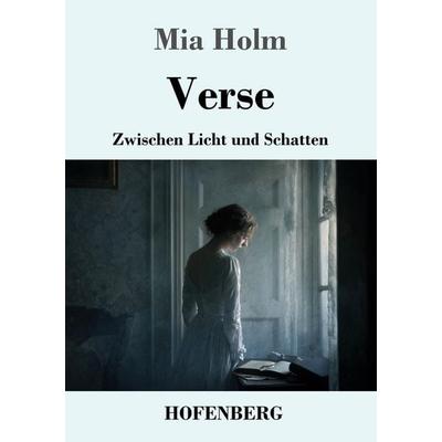 Verse, Taschenbuch von Mia Holm, Henricus - Edition Deutsche Klassik, 978-3-7437-5331-0