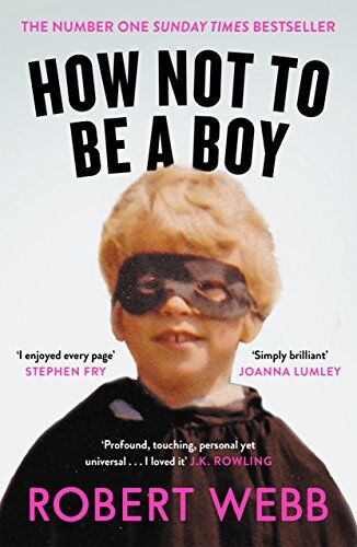 Robert Webb - How Not To Be a Boy - Preis vom 02.10.2026 23:42:20 h